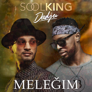 Soolking & Dadju - Melegim (Radio Date: 08-05-2020)