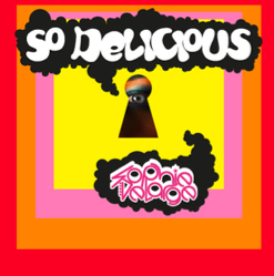 Sophie Delarge - So delicious (Radio Date: 02-05-2014)
