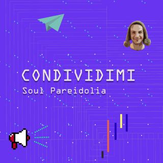 Soul Pareidolia - Condividimi (Radio Date: 16-02-2018)