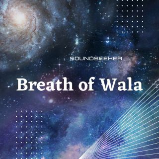 Soundseeker - Breath Of Wala (Radio Date: 16-12-2022)