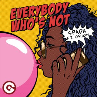 Spada - Everybody Who's Not (feat. Orion) (Radio Date: 14-12-2018)
