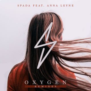 Spada - Oxygen (feat. Anna Leyne) (Remixes) (Radio Date: 26-01-2018)