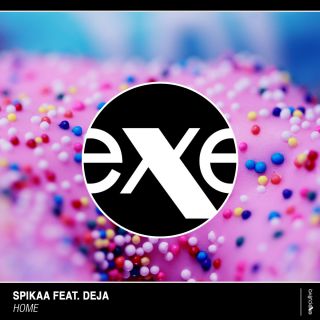 Spikaa - Home (feat. Deja) (Radio Date: 18-10-2018)