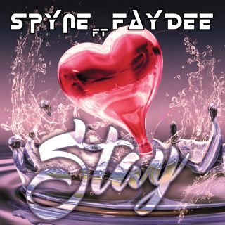 Spyne - Stay (feat. Faydee) (Radio Date: 10-05-2019)