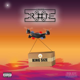 Squaddrone - King Size (Radio Date: 10-01-2020)