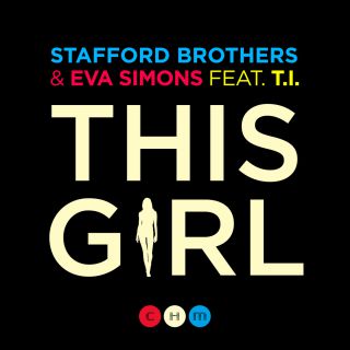 Stafford Brothers - This Girl (feat. Eva Simons & T.I.) (Radio Date: 07-07-2014)