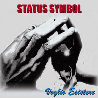 Status Symbol - Voglio esistere
