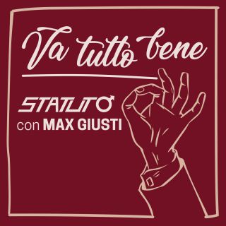 Statuto - Va tutto bene (feat. Max Giusti) (Radio Date: 19-01-2018)