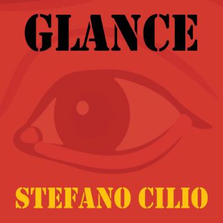 Stefano Cilio - Glance (Radio Date: 23-07-2021)