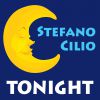 STEFANO CILIO - Tonight