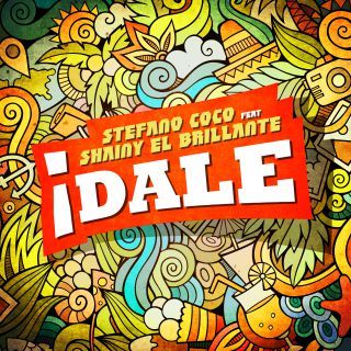 Stefano Coco - ¡Dale (feat. Shainy El Brillante) (Radio Date: 30-04-2019)