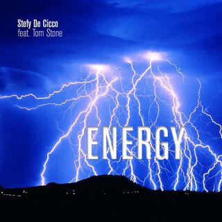 Stefy De Cicco - Energy (feat. Tom Stone) (Radio Date: 24-07-2015)