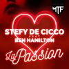 STEFY DE CICCO - La Passion (feat. Ben Hamilton)