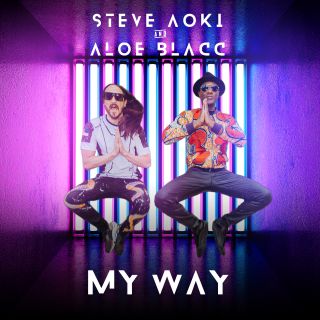Steve Aoki & Aloe Blacc - My Way (Radio Date: 23-12-2020)