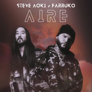 Steve Aoki & Farruko - Aire (Radio Date: 16-04-2021)