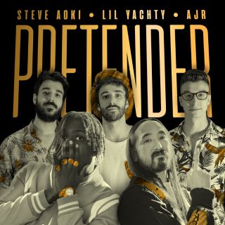Steve Aoki - Pretender (feat. Lil Yachty & AJR) (Radio Date: 01-06-2018)