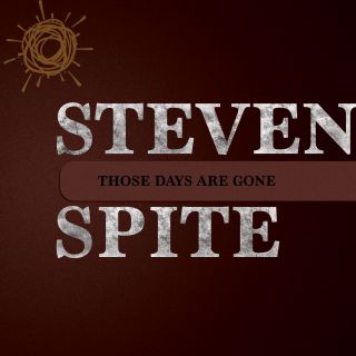 Steven Spite - Those days are gone (Radio Date: 17-07-2015)