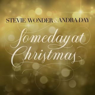 Stevie Wonder & Andra Day - Someday at Christmas (Radio Date: 18-12-2015)