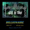 STILL IN TIME - Billionaire