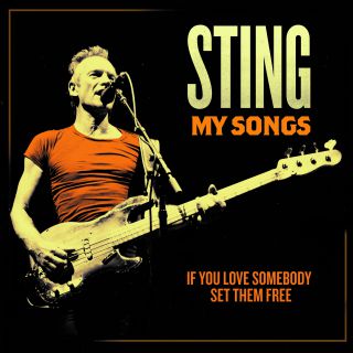 Sting - If You Love Somebody Set Them Free (my Song Version) (Radio Date: 03-05-2019)