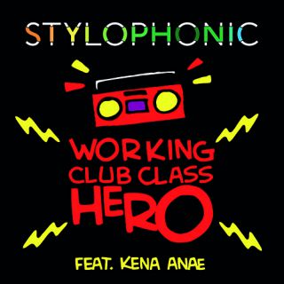 Stylophonic - Working Club Class Hero (feat. Kena Anae) (Radio Date: 10-11-2017)
