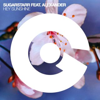 Sugarstarr - Hey Sunshine (feat. Alexander) (Radio Date: 02-10-2015)