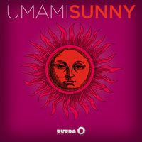 Umami - Sunny (Radio Date: 28-02-2014)