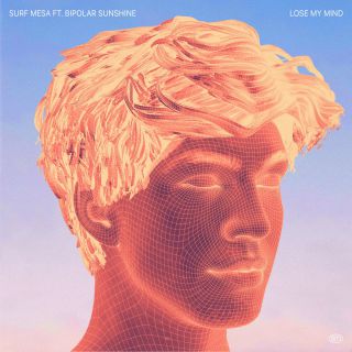Surf Mesa - Lose My Mind (feat. Bipolar Sunshine) (Radio Date: 11-06-2021)