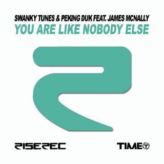 Swanky Tunes & Peking Duk Feat. James Mcnally - You Are Like Nobody Else (feat. James McNally) (Radio Date: 24-05-2013)