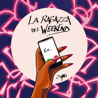 Symo - La Ragazza del Weekend (Radio Date: 26-08-2022)