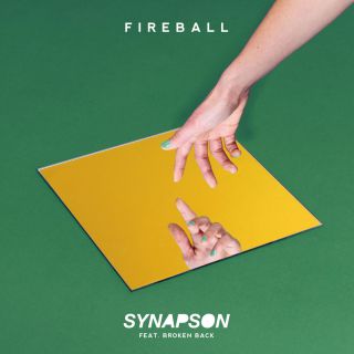 Synapson - Fireball (feat. Broken Back) (Radio Date: 05-02-2016)