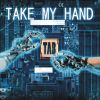 TAB - Take My Hand