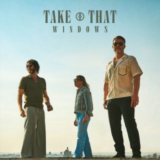 Take That - Windows (Radio Date: 22-09-2023)