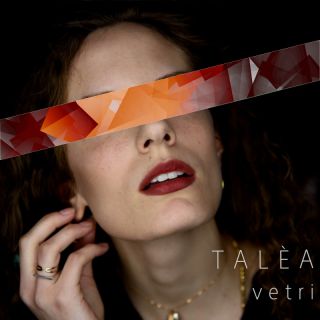 Talèa - Vetri (Radio Date: 21-04-2023)