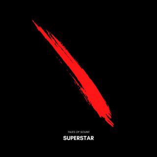 Tales Of Sound - Superstar (Radio Date: 14-10-2022)