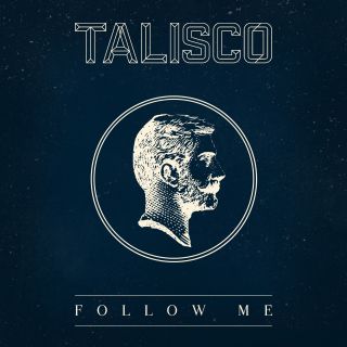 Talisco - Follow Me (Radio Date: 07-11-2014)