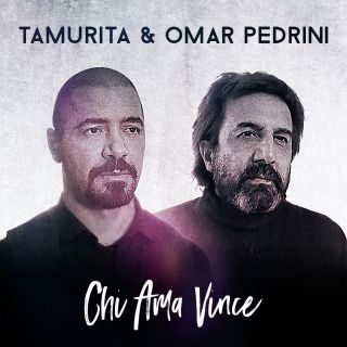 Tamurita & Omar Pedrini - Chi Ama Vince (Radio Date: 29-01-2021)