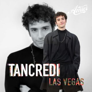 Tancredi - Las Vegas (Radio Date: 14-05-2021)