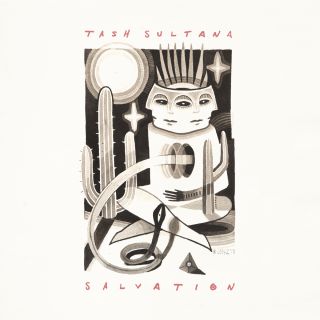 Tash Sultana - Salvation (Radio Date: 06-07-2018)