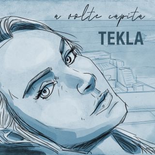 TEKLA - A volte capita (Radio Date: 17-11-2023)