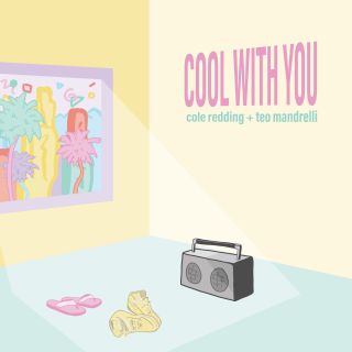 Teo Mandrelli & Cole Redding - Cool With You (Radio Date: 24-07-2020)