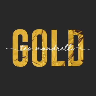 Teo Mandrelli - Gold (Radio Date: 24-05-2019)