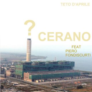 Teto D'Aprile, Piero Fondiscurti - Cerano (remix) (Radio Date: 14-04-2023)
