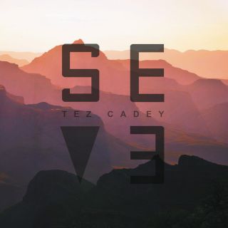 Tez Cadey - Seve (Radio Date: 27-02-2015)