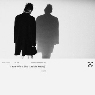 The 1975 - If You're Too Shy (let Me Know) (Radio Date: 01-05-2020)
