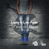 THE BEAUTIFUL SINNERS - Living To Live Again (feat. Curtis Clark Junior)