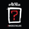 BLACK EYED PEAS - #Wheresthelove (feat. The World)