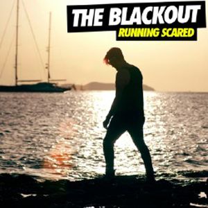 The Blackout - Running Scared (Radio Date: 30-11-2012)
