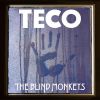 THE BLIND MONKEYS - Teco