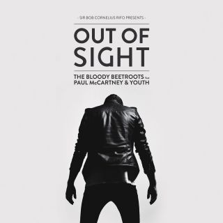 The Bloody Beetroots - Out Of Sight (feat. Paul McCartney & Youth) (Radio Date: 21-06-2013)